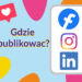 Gdzie publikować?