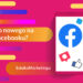 Co nowego na Facebooku