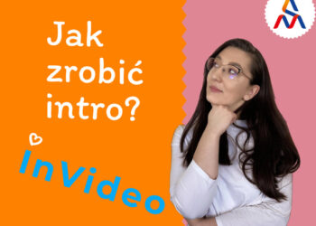 Jak w łatwy sposób zrobić intro? InVideo edytor video online