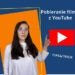 Jak pobrać film z YouTube bez programu?