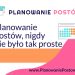 Jak planować posty?