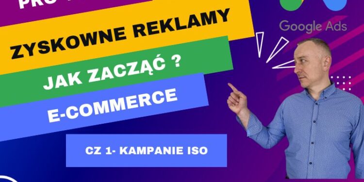 Jak zacząć Google Ads